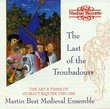 Last of the Troubadours/Art & Times of Riquier