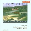 Howells: Orchestral Works Vol. 1