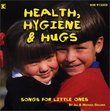 Health, Hygiene & Hugs