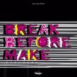 Break Before Make