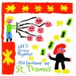 Let's Grow Together / Comeback of St Thomas
