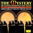 The Mystery Of Santo Domingo De Silos Gregorian Chant From Spain