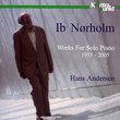 Ib Norholm: Works for Solo Piano 1955-20