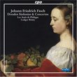Fasch: Dresden Overtures, Sinfonias and Concertos