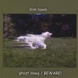 Ghost Dawg/Beware!