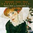 Hindemith / Clarke / Bloch: Sonatas "1919" - Thomas Riebl / Cordelia Häfer