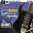 Vampires Cowboys Spacemen & Spooks: Very B.O. Joe