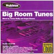 Big Room Tunes, Vol. 3