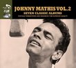 Johnny Mathis -  7 Classic Albums Vol 2