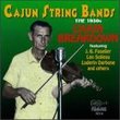 Cajun String Bands 1930's: Cajun Breakdown