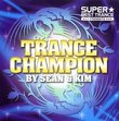 Trance Champion