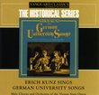 Erich Kunz Sings German University Songs