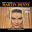 Martin Denny - Greatest Hits