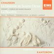 Chausson - La Légende de Sainte Cécile (Vernet) · La Tempête (Dale · Framan · Todorovitch · Le Roux · Lafont) / Kantorow