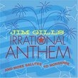 Jim Gill's Irrational Anthem and More Salutes to Nonsense