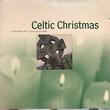 Celtic Christmas: A Windham Hill Collection