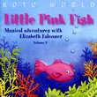 Little Pink Fish