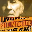 Bill Monroe: Live From Mountain Stage