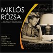 Miklós Rózsa: A Centenary Celebration