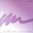 Spiritual Rhythms - Volume 1