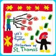 Let's Grow Together - The Comeback Of St Thomas