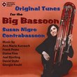 Original Music for the Big Bassoon