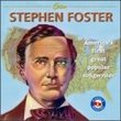 Stephen Foster: American Songwriting Master