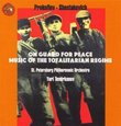 On Guard for Peace: Music of the Totalitarian Regime