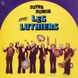 Super Humor Con Les Luthiers