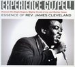 Experience Gospel: Essence of Rev James Cleveland