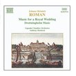 JH Roman: Music for a Royal Wedding - Drottningholm Music /Uppsala Chamber Orchestra * Halstead