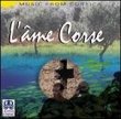 L' Ame Corse: Music from Corsica - Jean-Paul Poletti & Jacky Micaelli