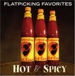 Flatpicking Favorites: Hot & Spicy