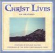 Christ Lives: An Oratorio