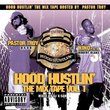 Hood Hustlin: Mix Tape 1