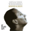 Menachem Wiesenberg: Monodialogue