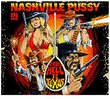 From Hell to Texas by Nashville Pussy (2009) Audio CD