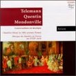 Telemann, Quentin, Mondonville: Chamber Music in 18th Century France