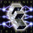 Tribute to Foreigner