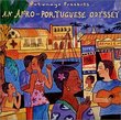Putumayo Presents: Afro-Portuguese Odyssey
