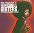More Adventures of Funk Soul Sisters