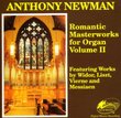 Romantic Masterworks for Organ Volume II