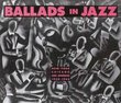 Ballads in Jazz 1930-1943