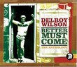 Better Must Come: Best of 1968-7978