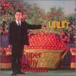 Super Shiny Dreams