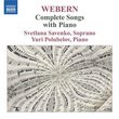 Webern: Complete Songs with Piano