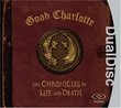 The Good Charlotte: The Chronicles of Life and Death