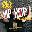 Old Skool Hip Hop Klassiks 1