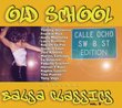 Old School Salsa Classics 5: 8th Street Edt