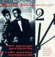 Gershwin & Porter: Jazz Round Midnight
